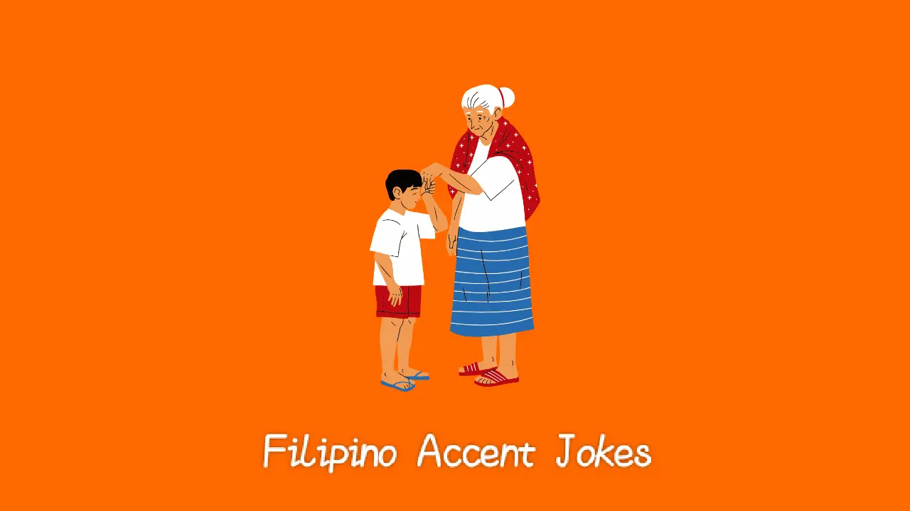 60+ Filipino Accent Jokes 2024