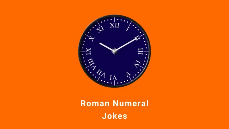 190+ hilarious Roman Numeral Jokes: Cleverly Counting on Laughs